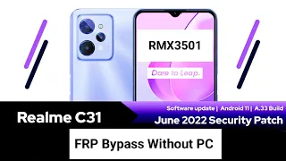 Bypass FRP Realme C31 RMX3501 Android 11 & Android 12 Google Bypass (NO PC)