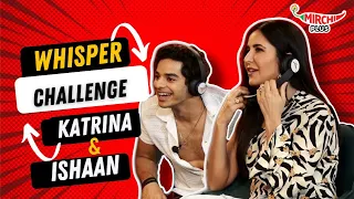 Katrina Kaif plays Whisper Challenge 😂 | Ishaan | Phone Bhoot | Gaurav