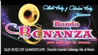 Banda Bonanza - Nunca Pense