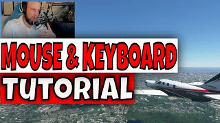 Keyboard and Mouse - How to fly in Microsoft Flight Simulator 2020