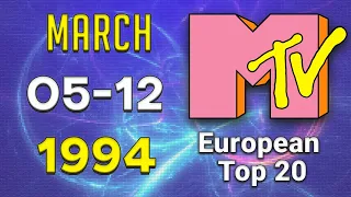 MTV's European Top 20📀 05 MARCH 1994