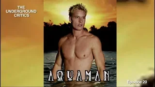 The Failed Aquaman TV Pilot - Aquaman 2006 Review - The Underground Critics