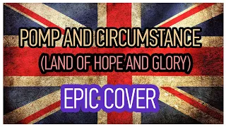 EPIC COVER - Pomp And Circumstance (Hope Of Land & Glory) by Gothic Storm Music