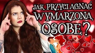 JAK PRZYCIĄGNĄĆ KOGOŚ MYŚLAMI? ❤️ Czym jest PRAWO PRZYCIĄGANIA i jak je wykorzystać w swoim życiu?