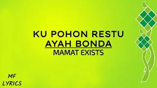 Mamat Exists - Ku Pohon Restu Ayah Bonda (Lirik)