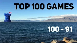 Top 100 Games of All Time (100-91)