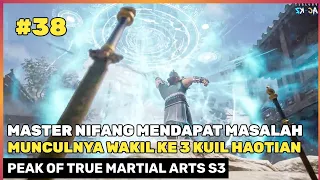 KEKUATAN WAKIL KE 3 KUIL HAOTIAN ‼️🔥- DONGHUA PEAK OF TRUE MARTIAL ARTS SEASON 3 PART 38