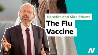 Benefits and Side Effects of the Flu Vaccine