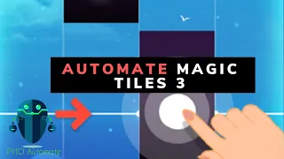 Using Python To Automate Magic Tiles 3 (Emulated on BlueStacks)