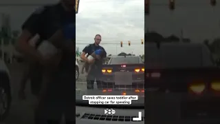 Detroit officer saves toddler’s life after stopping car for speeding