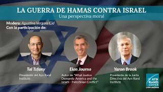 War of Hamas against Israel: A Moral Perspective. With Yaron Brook, Elan Journo and Tal Tsfany.