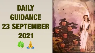 Daily Tarot Reading / Angel / Spirit Messages for 23 SEPTEMBER 2021