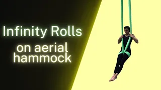 Infinity Rolls on Aerial Hammock Tutorial