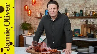 Perfect Roast Ham with Marmalade Glaze | Jamie Oliver