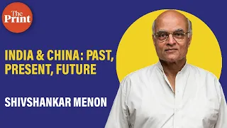 Shivshankar Menon on India & China: Past, Present, & Future