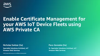 Enable certificate management for your AWS IoT device fleets using AWS Private CA