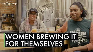 Meet Two Black Women Who Are Taking on the Male-Dominated Craft Beer Industry | The Root