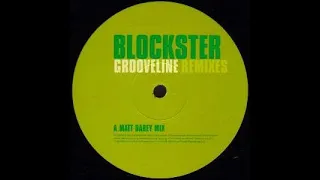 Blockster - Grooveline "Matt Darey Mix" (Trance 1999)
