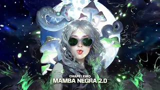 Chapeleiro - Mamba Negra 2.0 (Official Video)