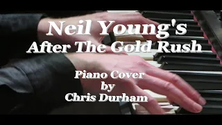 After The Gold Rush - Piano Cover