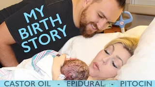 My Birth Story: First Time Mom | Labor & Delivery with Epidural