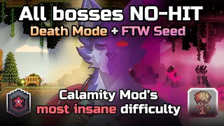 Terraria Calamity: ALL Bosses No-hit in Death Mode + For The Worthy! | v2.0.1.001 - v2.0.1.002