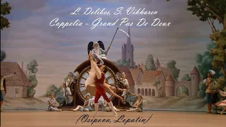 Coppelia   Grand Pas De Deux (Osipova, Lopatin)