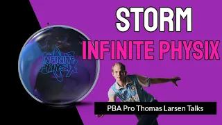 Storm Infinite Physix Bowling Ball Review | PBA Pro Thomas Larsen