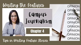 Feature Writing: Chapter 4 Campus Journalism