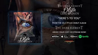 The Dark Element - "Here's To You" (Official Audio)