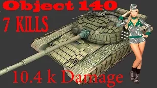 World of Tanks Object 140 - 7 Kills - 10.4K Damage Map Murovanka WoT Ace tanker