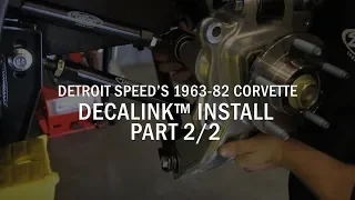 1963-82 Corvette Install - DECAlink™ Part 2/2 - Assembly - Detroit Speed