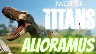 Path of Titans: Raising the Alio-Chicken or Tyrant?