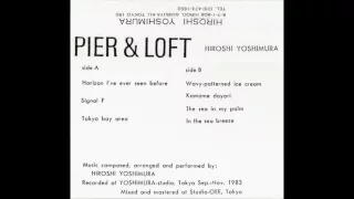 Hiroshi Yoshimura - Pier & Loft (1983) FULL ALBUM