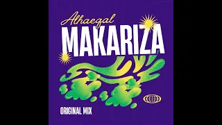 Alhaeqal - Makariza (Original Mix)