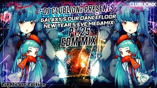 🌌Galaxy's our Dancefloor NYE 2024 Mix pt.25 - EDM Mix ★ Nightcore Mix ★