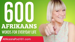 600 Afrikaans Words for Everyday Life - Basic Vocabulary #30