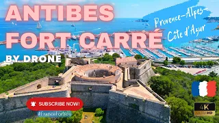 FORT CARRE Antibes, Cote d'Azur France by drone 4K with relax ambient music