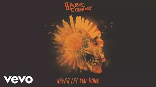 Barns Courtney - Never Let You Down (Official Audio)