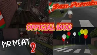 Mr Meat 2 San Fermin Official Mod By @KepleriansTeamGames Full Gameplay