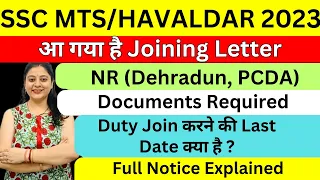 SSC MTS 2023 NR JOINING LETTER UPDATE I DEHRADUN I PCDA I CHARACTER I DOCUMENTS REQUIRED I STUDY 24