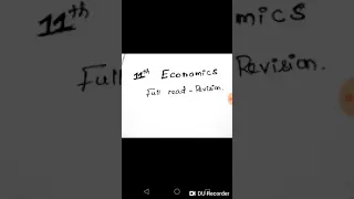 11th economics part 3. Full read revise.