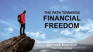 The Path towards Financial Freedom