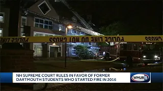 NH Supreme Court rules in favor of former Dartmouth students who started fire in 2016