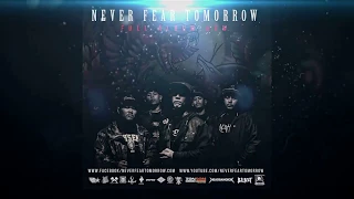 NEVER FEAR TOMORROW - RESPECT [ Official Audio]