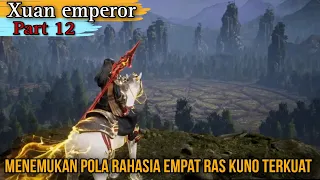 Menemukan tanah murka surgawi || xuan emperor || raja harimau perak