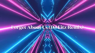 Perrie - Forget About Us (DJ Fitz Remix)