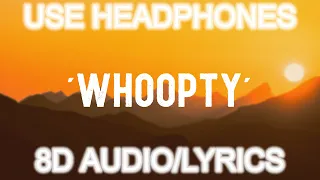 CJ - Whoopty (8D Audio/Lyrics) [Best Version]