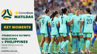 CommBank Matildas v Philippines | Key Moments | AFC Women's Olympic Qualifier