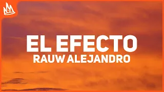 Rauw Alejandro - El Efecto (Letra)